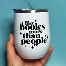  I Like Books More Than People Cup